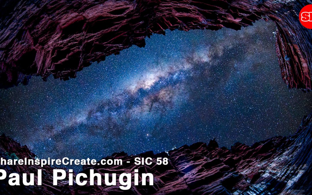 SIC 58 - Paul Pichugin: Follow your passion for adventure, travel and photography